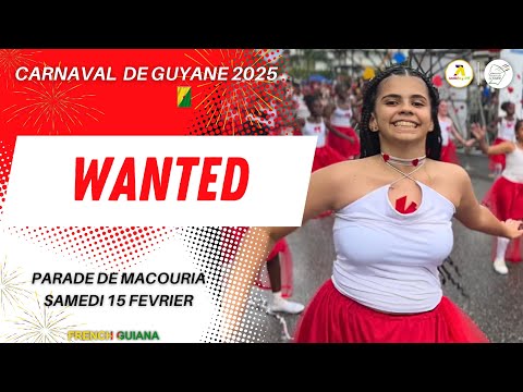CARNAVAL DE GUYANE 2025 - WANTED - PARADE DE MACOURIA // BY ANTHONY OFFICIEL