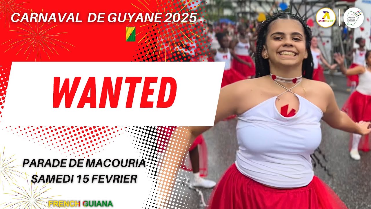 CARNAVAL DE GUYANE 2025 - WANTED - PARADE DE MACOURIA // BY ANTHONY OFFICIEL