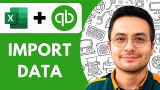 How to Import Data From Excel into Quickbooks Online  2025