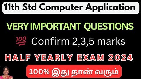 11th computer application half yearly important questions 2024-25 | 11th Computer application imp