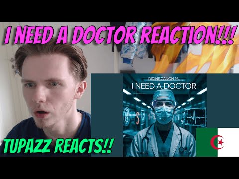 Didine Canon 16 I NEED A DOCTOR REACTION VIDEO EUROPEAN REACTION TUPAZZ REACTS 