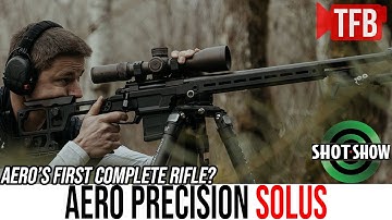 A Complete Precision Rifle from Aero: The SOLUS