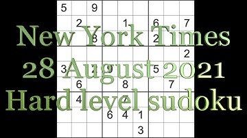 Sudoku solution New York Times 28 August 2021 sudoku Hard level