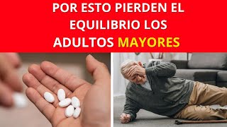 ¡ALERTA! Por Esta Razón PIERDEN el EQUILIBRIO los ADULTOS MAYORES Y nadie se los dice 😱