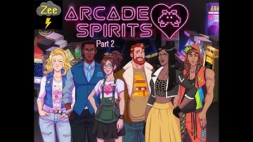 Arcade Spirits-Part 2