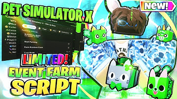 Pet Simulator X | EVENT | Script Hack | Auto Farm | Auto Hatch New Eggs | PASTEBIN *2023*