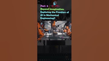 Beyond Imagination: Exploring the Frontiers of AI in Mechanical Engineering #viral #trending PART 8