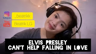 Cover by Beatrik | Elvis Presley Can&#39;t Help Falling in Love