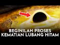 Tidak ada yang Abadi di Alam Semesta ! Inilah Proses Kematian Lubang Hitam