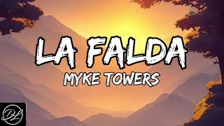 Myke Towers - LA FALDA (Letra/Lyrics)