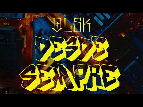 OLSK - Desde Sempre