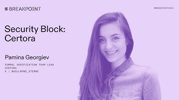 Breakpoint 2025: Security Block: Certora (Pamina Georgiev)