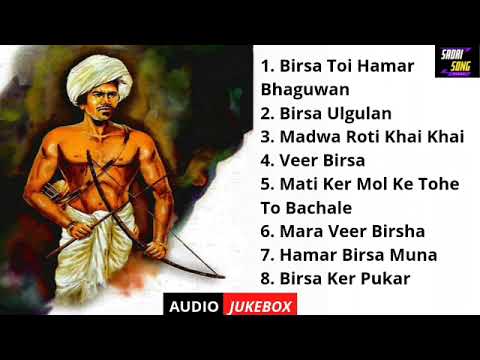 TRIBUTE TO BIRSA MUNDA  JUKEBOX