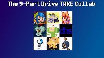 The 9-Part Drive TAKE Collab