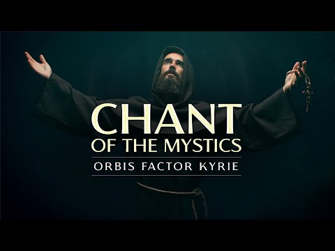 Chant Of The Mystics Divine Gregorian Chant Kyrie Eleison Orbis