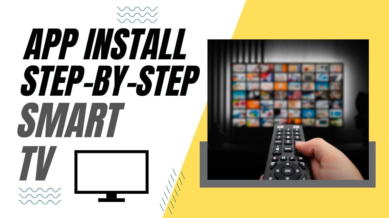 Step-By-Step Guide to Installing Apps on your Smart TV