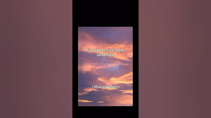 Sing if you find them attractive | marvel actors | #marvel #actors #shorts #singing