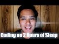 Coding With Only 2 Hours of Sleep? | #devsLife VLOG 67