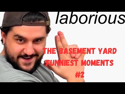 The Basement Yard - FUNNIEST MOMENTS #2