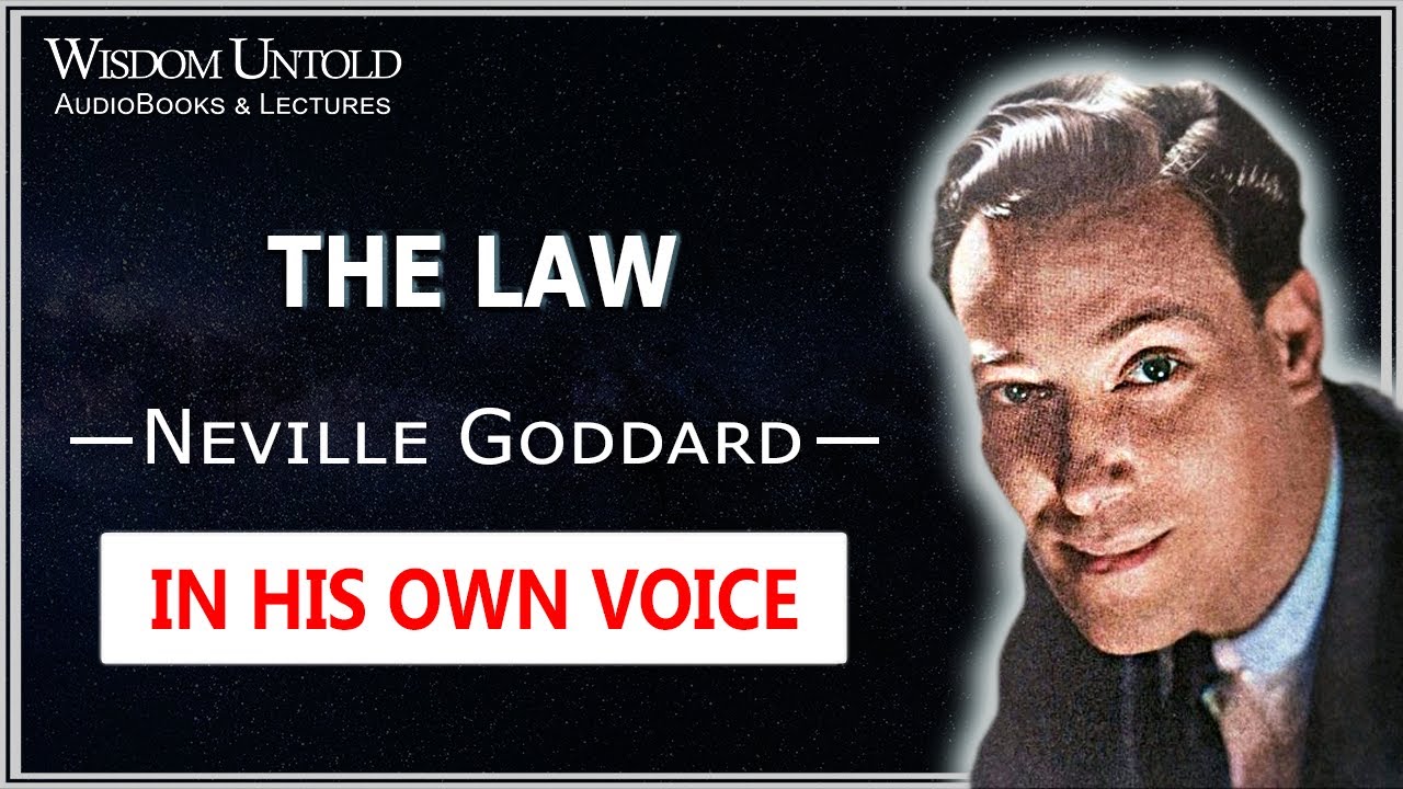 Neville Goddard - The Law - Full Lecture