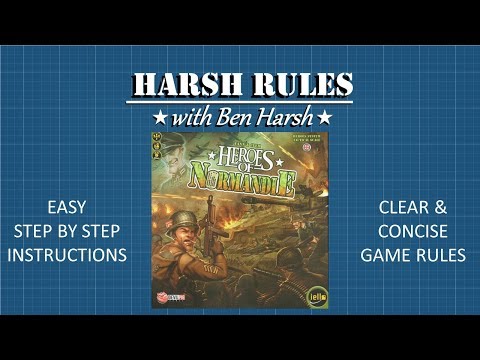 Harsh Rules - Let's Learn How to Play: Heroes of Normandie