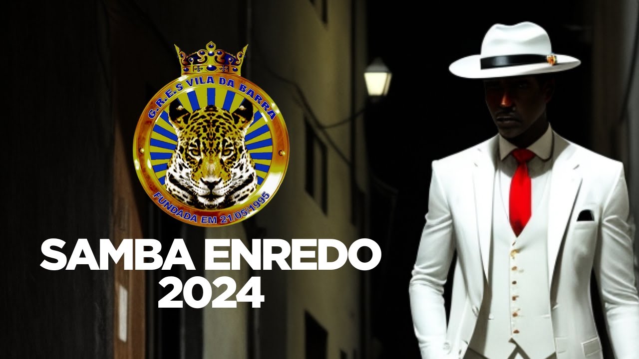 GRES Vila da Barra - Samba Enredo 2024