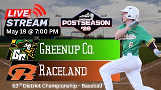 LIVE: Raceland vs Greenup County | KY High School Bseball 63rd District Championship