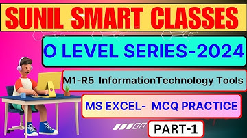 O LEVEL SERIES- 2024 |M1-R5 Information Technology Tools (MS-WORD, MS-EXCEL, MS-POWERPOINT)
