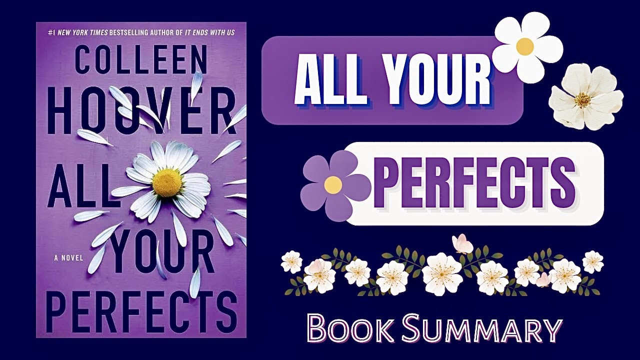 All Your Perfects By Colleen Hoover Book Summary YouTube