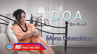 Mona Latumahina - Doa | Lagu Rohani Kristen Terbaru | Tuhan Yesus Ajar Aku Selalu Berdoa (Lyric)