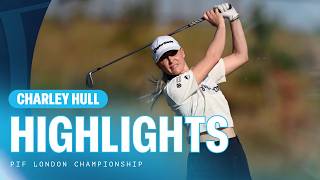 Charley Hull | Second Round Highlights | 62 (-11) Course Record | PIF London Championship