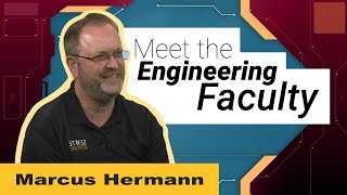 Meet the Engineering Faculty: Marcus Herrmann