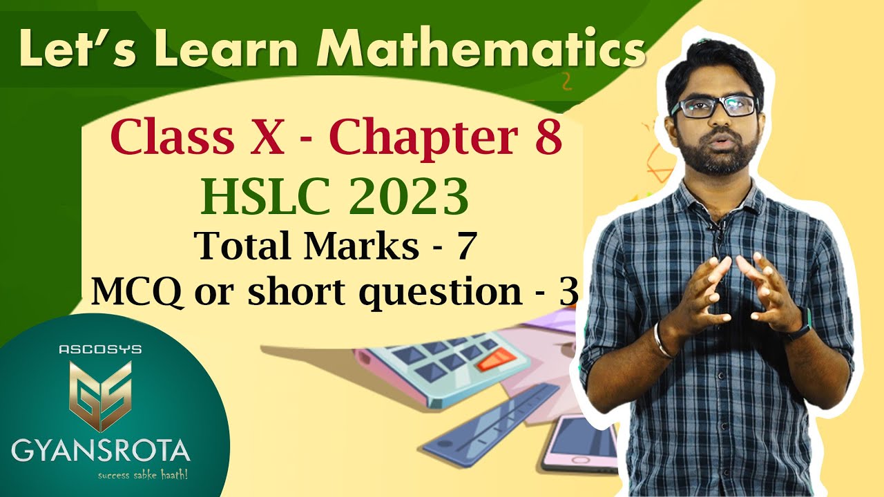 Mathematics Chapter 8 Total 7 Marks and MCQ 3 marks in HSLC 2023 YouTube