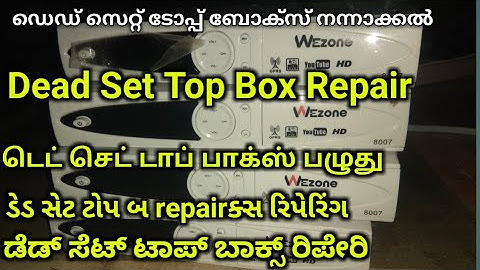 Wezone 8007 Dead Set Top Box Repair Service