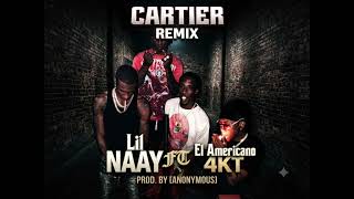 Lil Naay & El Americano 4Kt - Cartier Remix (Oficial) Dir Infiltrado Web