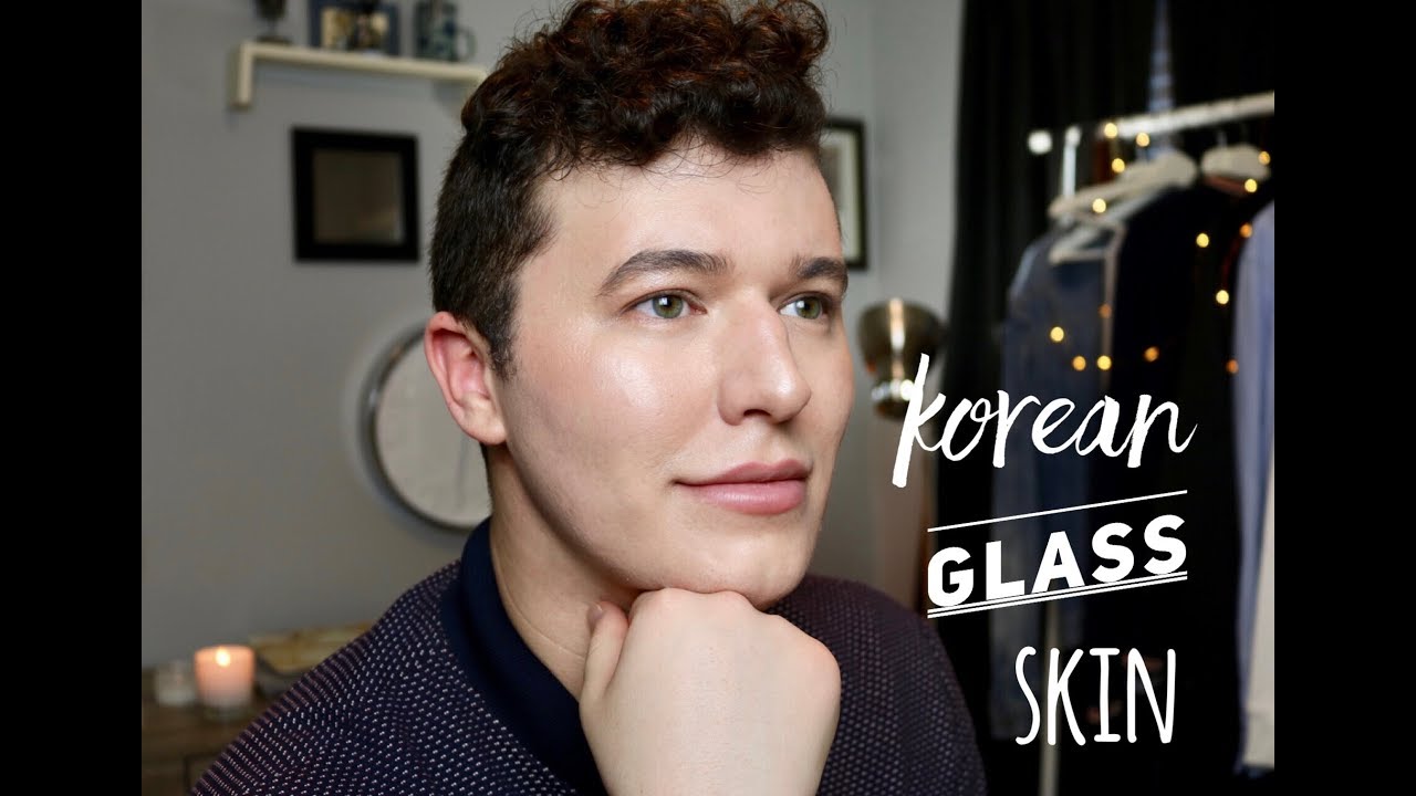 HOW TO GET KOREAN GLASS SKIN YouTube