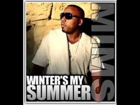 Mims- Winters My Summer Produced by Keisha Daniell...