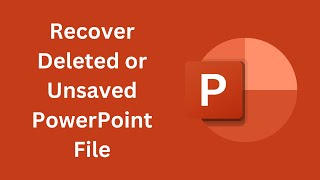 how to recover an unsaved powerpoint | recover deleted or unsaved powerpoint file