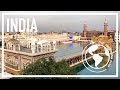 The beautiful city of Amristar - A Wop in India 6 - The Traveling Wop