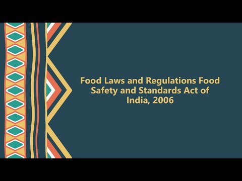 Webinar on Food Laws and Regulations Food Safety and Standards Act of India 2006