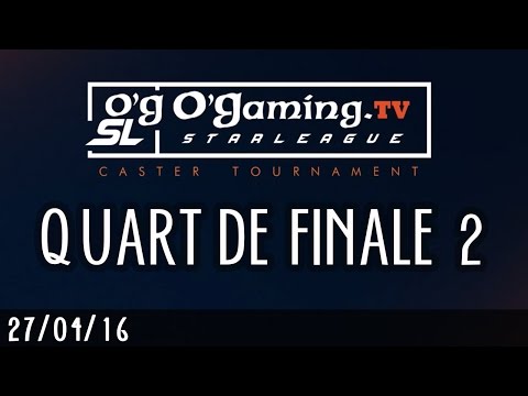 OGSL 2 - Quart de finale 2 - Ro8 - 27/04/16