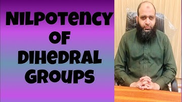 Nilpotency of Dihedral Groups | The Center for Pure Mathematics