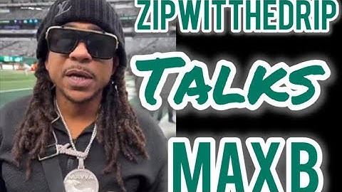 MAX B HOME: ZIPWITTHEDRIP REACTS