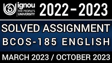BCOS-185 SOLVED ASSIGNMENT 2022-23 IN ENGLISH I BCOS-185 SOLVED ASSIGNMENT 2023 | BCOS-185