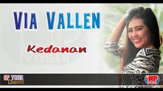 KEDANAN - VIA VALLEN...