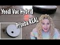 Yeedi vac hybrid ROBOT A PRUEBA 100 X 100 real