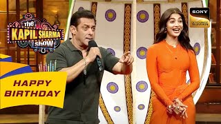 Salman Khan ने बताया की वह हैं किसके जान | The Kapil Sharma Show 2 | Celebrity Birthday Special