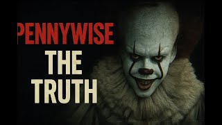 PENNYWISE: The Truth Behind the Clown