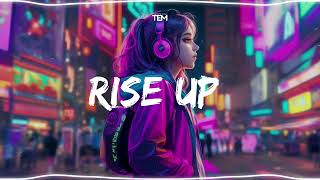 Rise Up | Trap EDM