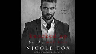 Knocked Up by the Mob Boss- A Mafia Romance by Nicole Fox Audiobook Full